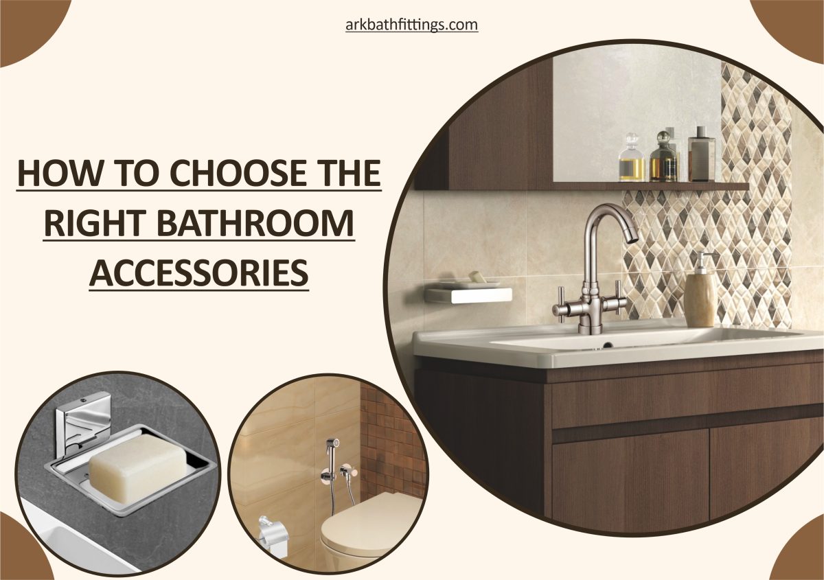 How to choose the right bathroom accessories